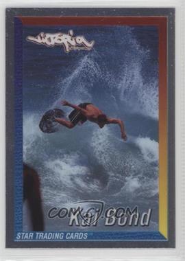 2000 Star STC Surf, Skate, Wake, Body, Skim - [Base] #6 - Kai Bond