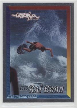 2000 Star STC Surf, Skate, Wake, Body, Skim - [Base] #6 - Kai Bond