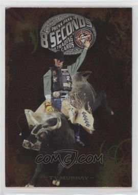 2009 Press Pass 8 Seconds - Promos #_TYMU - Ty Murray