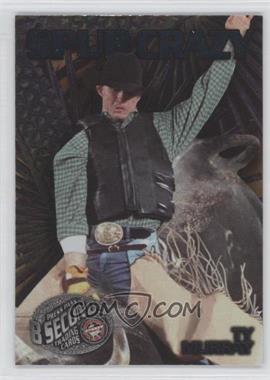 2009 Press Pass 8 Seconds - Spur Crazy #SC 1 - Ty Murray