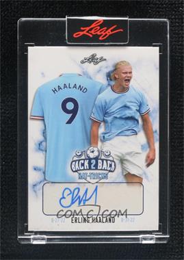 2022 Leaf Weekly Web Exclusive Cards - [Base] #BBHT-EH1 - Back 2 Back Hat-Tricks - Erling Haaland [Uncirculated]