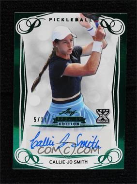 2023 Leaf Pickleball Premier Edition - Autographs - Holo Green Foil #BA-CJS - Callie Jo Smith /11