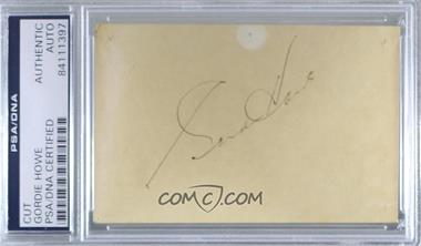 1900-Present Authenticated Autographs - Cut Signatures/Notecards/Photographs #_GOHO - Gordie Howe [PSA/DNA Encased]