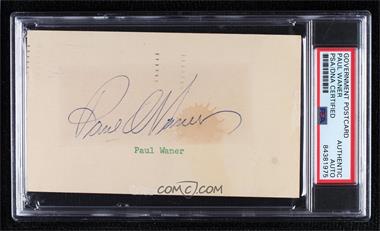 1900-Present Authenticated Autographs - Cut Signatures/Notecards/Photographs #_PAWA.1 - Paul Waner [PSA Authentic PSA/DNA Cert]