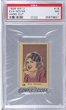 1926-27 W512 Strip Card - [Base] #18 - Eva Novak [PSA 7 NM]