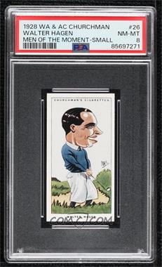 1928 Churchman's Men of the Moment in Sport - Tobacco [Base] - Small #26 - Walter Hagen [PSA 8 NM‑MT]
