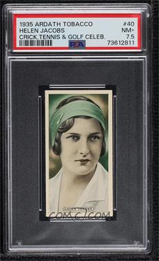 1935 Ardath Cricket, Tennis & Golf Celebrities - Tobacco [Base] #40 - Helen Jacobs [PSA 7.5 NM+]
