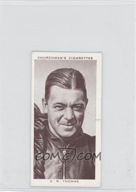 1939 Churchman's Kings of Speed - Tobacco [Base] #28 - E.R Thomas