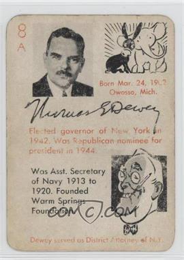 1945 Leister Game Company Autographs Game - [Base] #8A - Thomas E. Dewey [Poor to Fair]