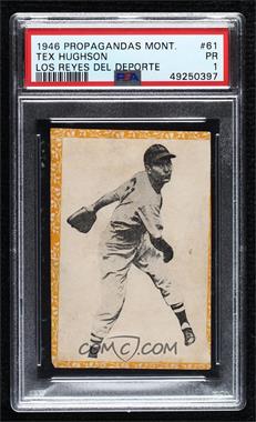 1946-47 Propagandas Montiel Los Reyes del Deporte - [Base] #61 - Tex Hughson [PSA 1 PR]