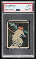 Joe DiMaggio [PSA 4.5 VG‑EX+]