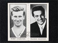 Bobby Charlton, Frankie Vaughan