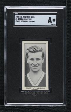 1958 D.C. Thomson The Hotspur Stars of Sport and Entertainment - THO-665 [Base] #1 - Bobby Charlton [SGC A]