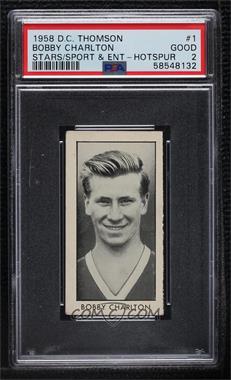 1958 D.C. Thomson The Hotspur Stars of Sport and Entertainment - THO-665 [Base] #1 - Bobby Charlton [PSA 2 GOOD]