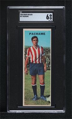 1968 Crack Golazo - [Base] #97 - Pachame [SGC 6 EX/NM]