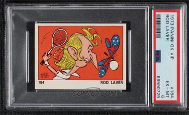 1973 Panini OK VIP - [Base] #184 - Rod Laver [PSA 6 EX‑MT]