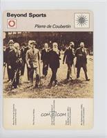 Beyond Sports - Pierre De Coubertin