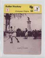 Roller Hockey - European Origins