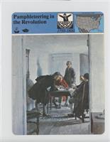 Pamphleteering in the Revolution [Poor to Fair]