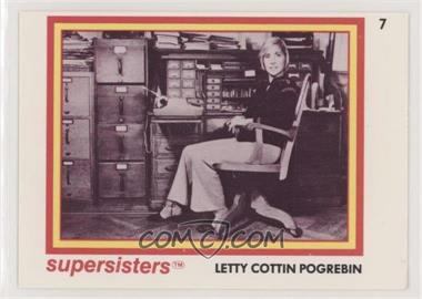 1979 Supersisters - [Base] #7 - Letty Cottin Pogrebin