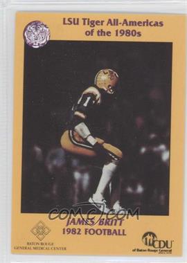 1986 McDag LSU Tigers All-Americans of the 1980s - [Base] #13 - James Britt