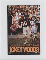 Ickey Woods (Dirty Dancing) [Noted]