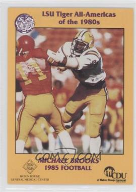 1990 Baton Rouge General General Medical Center LSU Tigers All-Americas of the 1980s - [Base] #10 - Michael Brooks