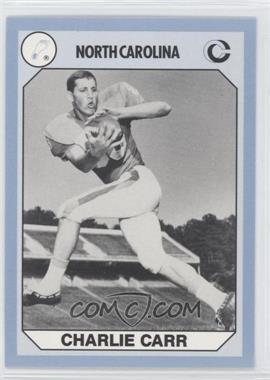 1990 Collegiate Collection North Carolina Tar Heels - [Base] #138 - Charlie Carr