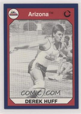 1990 Collegiate Collection University of Arizona - [Base] #101 - Derek Huff