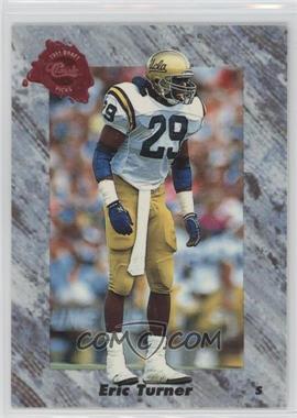 1991 Classic Draft Picks - [Base] #104 - Eric Turner