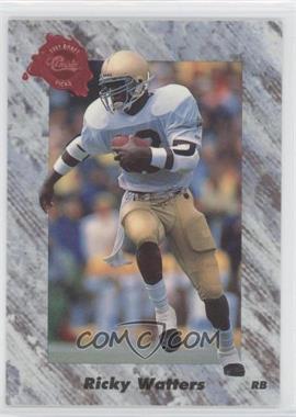 1991 Classic Draft Picks - [Base] #141 - Ricky Watters