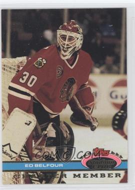 1991 Stadium Club Charter Member - [Base] #_EDBE.2 - Ed Belfour (Top Goalie)