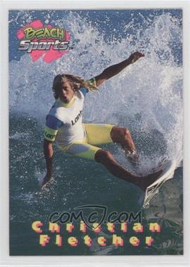 1992 Beach Sports - Prototypes #_CHFL - Christian Fletcher