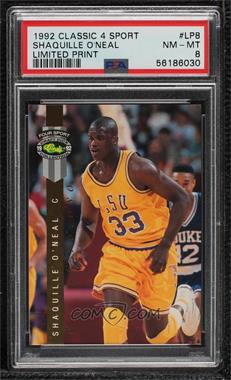 1992 Classic Four Sport Draft Pick Collection - LPs #LP8 - Shaquille O'Neal /46080 [PSA 8 NM‑MT]