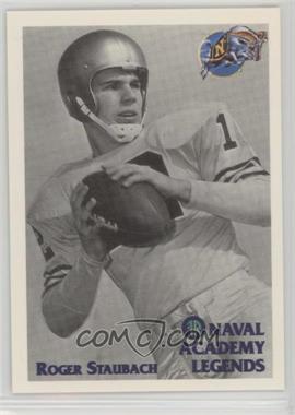 1992 Front Row Naval Academy Legends - [Base] - Promotional #6 - Roger Staubach