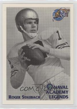 1992 Front Row Naval Academy Legends - [Base] - Promotional #6 - Roger Staubach