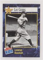 Legend - Lou Gehrig