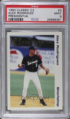 1993 Classic 4 Sport C3 - Presidential Charter Club Member #3 - Alex Rodriguez /5000 [PSA 9 MINT]