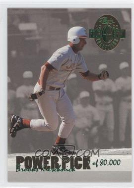 1993 Classic Four Sport Collection - Power Pick Bonus #PP16 - Brooks Kieschnick /80000