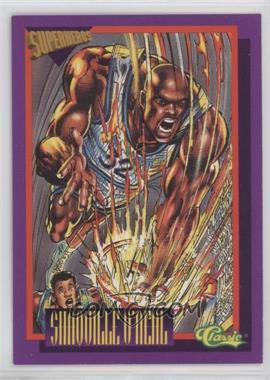 1993 Classic Superheroes - [Base] #SS1 - Shaquille O'Neal