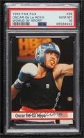 Oscar De La Hoya [PSA 10 GEM MT]