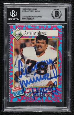 1993 Sports Illustrated for Kids Series 2 - [Base] #115 - Anthony Munoz [BAS BGS Authentic]