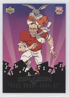 Joe Montana, Bugs Bunny