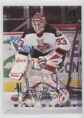 1994 Classic 4 Sport - Autograph #_MIDU - Mike Dunham /2960