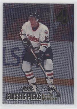1994 Classic 4 Sport - Picks #25 - Ethan Moreau /24900
