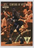 Centers of Attention - Dikembe Mutombo #/9,900
