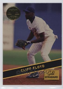 1994 Signature Rookies Gold Standard - [Base] #53 - Cliff Floyd [EX to NM]