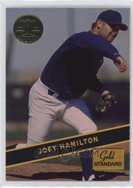 1994 Signature Rookies Gold Standard - [Base] #55 - Joey Hamilton