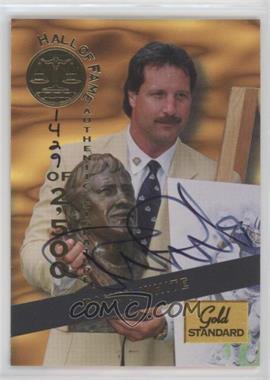 1994 Signature Rookies Gold Standard - Hall of Fame Autographs #HOF24 - Randy White /2500