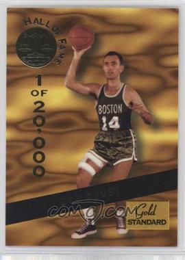 1994 Signature Rookies Gold Standard - Hall of Fame #HOF4 - Bob Cousy /20000